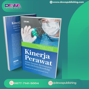 Kinerja Perawat Dalam Sasaran Keselamatan Pasien Berbasis Knowledge Management: Seci Dengan Pendekatan Caring