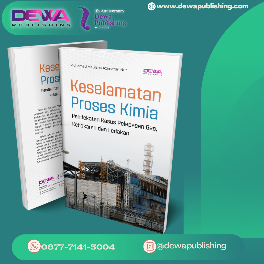 Keselamatan Proses Kimia: Pendekatan kasus pelepasan gas, kebakaran dan ledakan