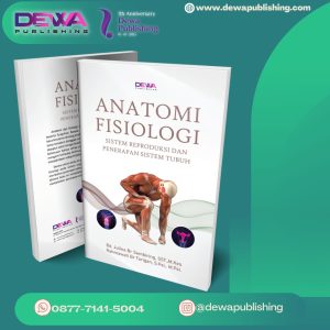 ANATOMI FISIOLOGI SISTEM REPRODUKSI DAN PENERAPAN SISTEM TUBUH