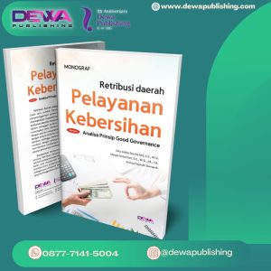 Monograf Pelayanan Kebersihan dengan Analisa Prinsip Good Governance