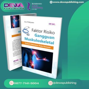 FAKTOR RISIKO GANGGUAN MUSKULOSKELETAL TERKAIT PEKERJAAN PADA PERAWAT