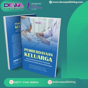 PEMBERDAYAAN KELUARGA DALAM MENINGKATKAN PERILAKU PENCEGAHAN KOMPLIKASI HIPERTENSI