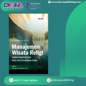 MANAJEMEN WISATA RELIGI DALAM IMPLEMENTASI NILAI-NILAI PENDIDIKAN ISLAM
