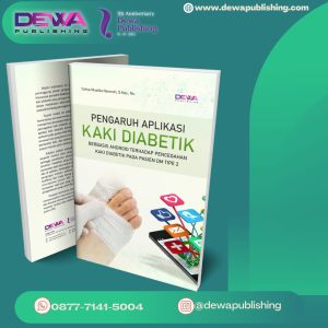 Pengaruh Aplikasi Kaki Diabetik Berbasis Android Terhadap Pencegahan Kaki Diabetik Pada Pasien DM Tipe 2