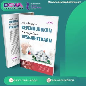 Membangun KEPENDUDUKAN, Mewujudkan KESEJAHTERAAN