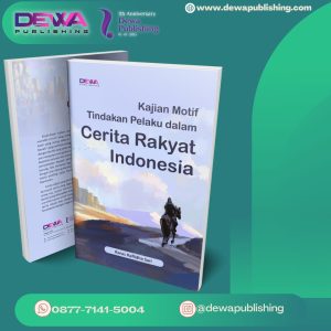 Kajian Motif Tindakan Pelaku dalam Cerita Rakyat Indonesia