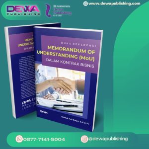 BUKU REFRENSI MEMORANDUM OF UNDERSTANDING (MoU) DALAM KONTRAK BISNIS