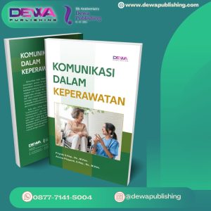 KOMUNIKASI DALAM KEPERAWATAN