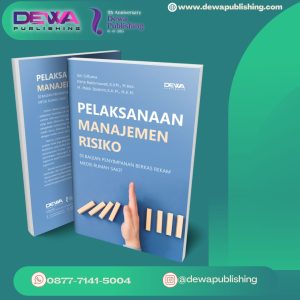 PELAKSANAAN MANAJEMEN RISIKO DI BAGIAN PENYIMPANAN BERKAS REKAM MEDIS RUMAH SAKIT