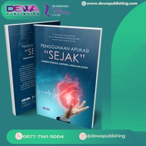 PENGGUNAAN APLIKASI “SEJAK” (SUMBER EDUKASI JANTUNG ANDALAN KLIEN)