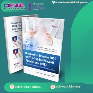 CORONAVIRUS DESEASE 2019 (COVID-19) DAN PENYAKIT GINJAL KRONIS (PGK) : Tinjauan Prevalensi, Faktor Risiko dan Pengobatan Pertama