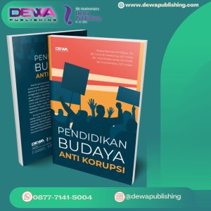 PENDIDIKAN BUDAYA ANTI KORUPSI