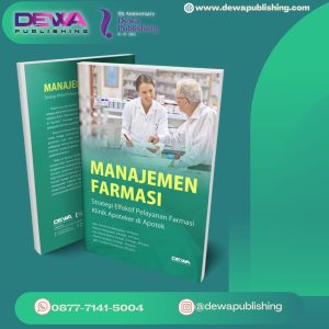 MANAJEMEN FARMASI : Strategi Efektif Pelayanan Farmasi Klinik Apoteker di Apotek