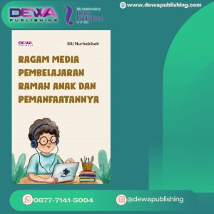RAGAM MEDIA PEMBELAJARAN RAMAH ANAK DAN PEMANFAATANNYA