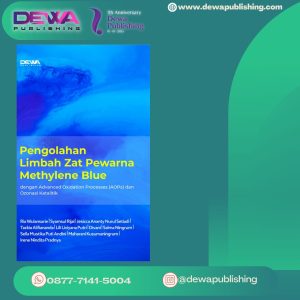 Pengolahan Limbah Zat Pewarna Methylene Blue dengan Advanced Oxidation Processes (AOPs) dan Ozonasi Katalitik