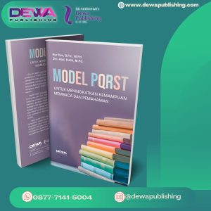 MODEL PQRST UNTUK MENINGKATKAN KEMAMPUAN MEMBACA DAN PEMAHAMAN
