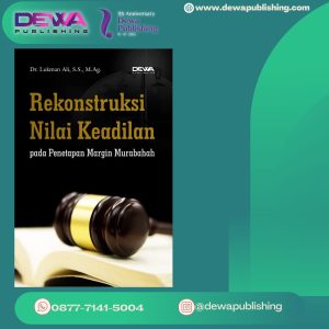 Rekonstruksi Nilai Keadilan pada Penetapan Margin Murabahah