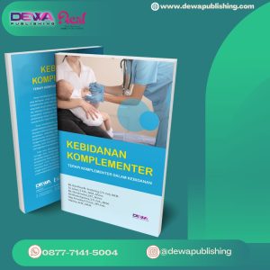 KEBIDANAN  KOMPLEMENTER  TERAPI KOMPLEMENTER DALAM KEBIDANAN