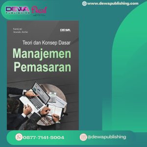 TEORI DAN KONSEP DASAR MANAJEMEN PEMASARAN