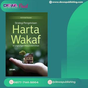 STRATEGI PENGELOLAAN HARTA WAKAF di Lingkungan Masyarakat Urban