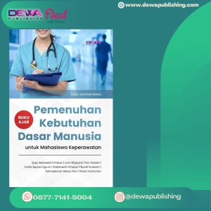 BUKU AJAR PEMENUHAN KEBUTUHAN DASAR MANUSIA untuk Mahasiswa Keperawatan