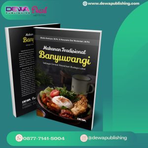 MAKANAN TRADISIONAL BANYUWANGI SEBAGAI SIMBOL PEWARISAN BUDAYA LOKAL