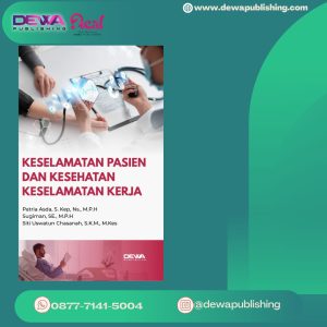 KESELAMATAN PASIEN DAN KESEHATAN KESELAMATAN KERJA