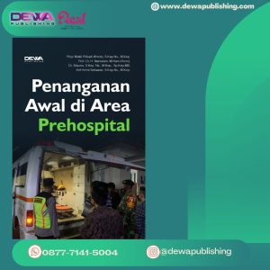 PENANGANAN AWAL DI AREA PREHOSPITAL