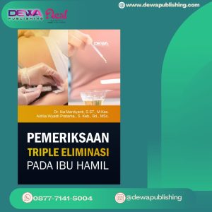 PEMERIKSAAN TRIPLE ELIMINASI PADA IBU HAMIL