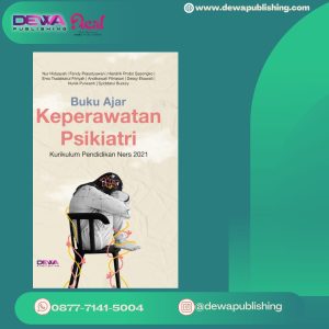 BUKU AJAR KEPERAWATAN PSIKIATRI Kurikulum Pendidikan Ners 2021