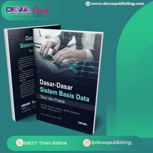 DASAR-DASAR SISTEM BASIS DATA: TEORI DAN PRAKTIK